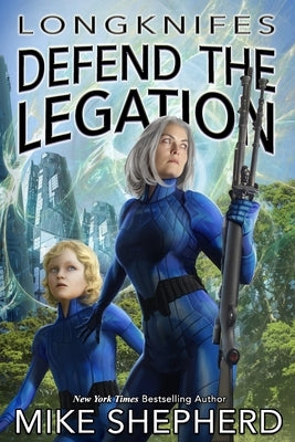 Longknifes Defending the Legation Paperback Kl & MM Books
