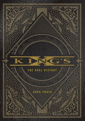 King's X: The Oral History by Prato, Greg