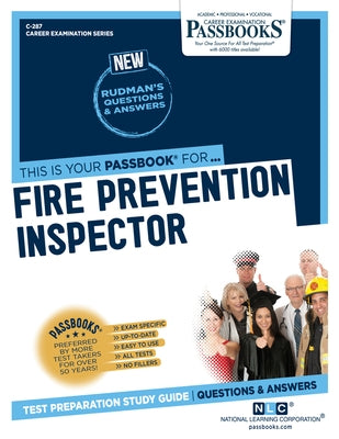 Fire Prevention Inspector (C-287): Passbooks Study Guide Volume 287 by National Learning Corporation