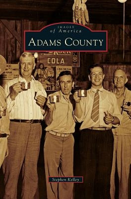 Adams County by Kelley, Stephen