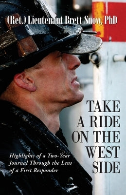 Take a Ride the West Side, Highlights of a Two-Year Journal Paperback Peppertree Press