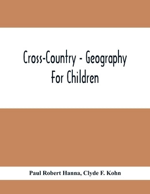 Cross-Country - Geography For Children Paperback Alpha Edition