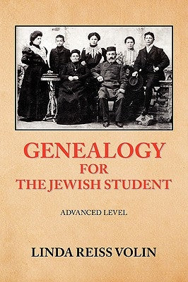 Genealogy for the Jewish Student by Volin, Linda Reiss