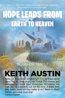 Hope Leads From Earth To Heaven Paperback Fulton Books