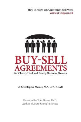 Buy-Sell Agreements for Closely Held and Family Business Owners by Mercer, Z. Christopher