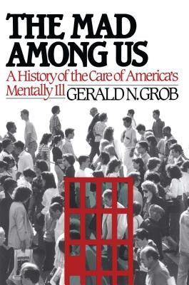 Mad Among Us by Grob, Gerald N.