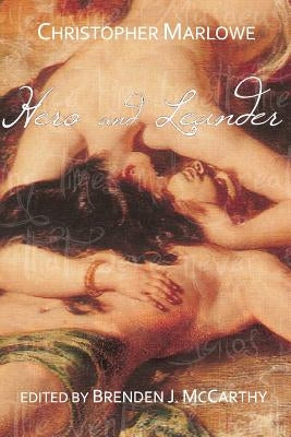 Hero and Leander Paperback Createspace Independent Publishing Platform