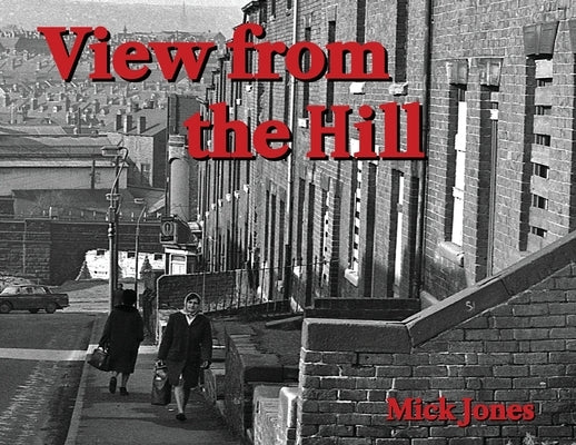 View from the Hill (collectors' edition): (collectors' edition) Paperback 1889 Books