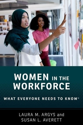 Women in the Workforce: What Everyone Needs to Know(r) Paperback Oxford University Press, USA