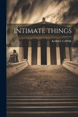 Intimate Things Paperback Legare Street Press