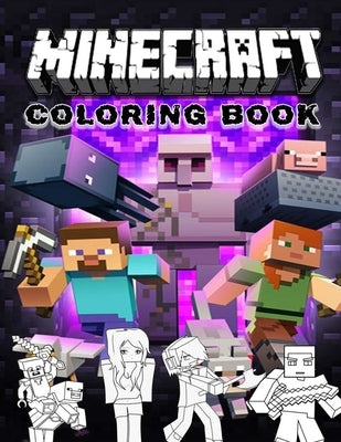 Mínecráft Coloring Book: Mínecráft Coloring Activity Book 2022, for kids ages (4-12). Paperback Independently Published