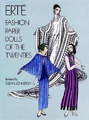 Erté Fashion Paper Dolls of the Twenties by Erte