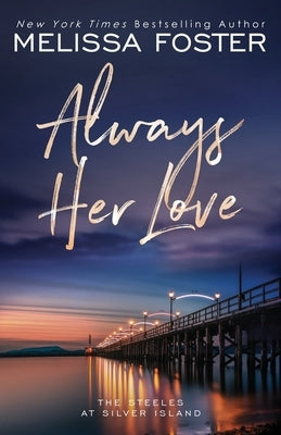 Always Her Love: Levi Steele (Special Edition) Paperback World Literary Press