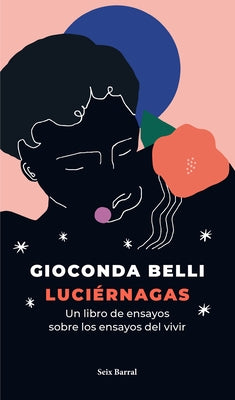 Luciérnagas: Un Libro de Ensayos Sobre Los Ensayos del Vivir Paperback Planeta Publishing