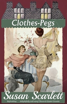 Clothes-Pegs Paperback Dean Street Press