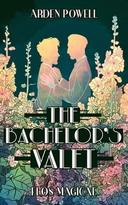 The Bachelor's Valet by Powell, Arden