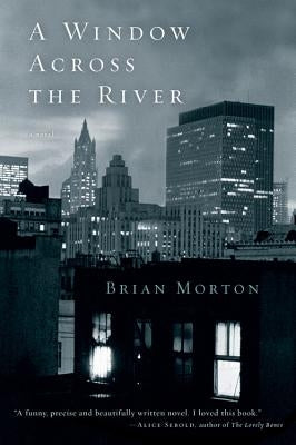 A Window Across the River Paperback Mariner Books