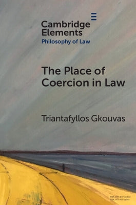 Paperback of The Place of Coercion in Law by Cambridge University Press, showing the book cover with title and publisher logo.