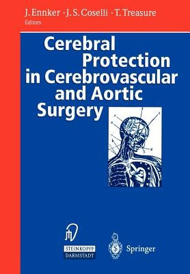 Cerebral Protection in Cerebrovascular and Aortic Surgery Paperback Steinkopff