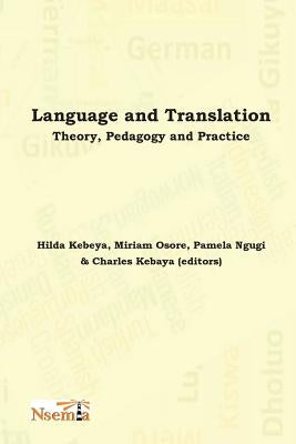 Paperback book titled "Language and Translation: Theory, Pedagogy and Practice" by Nsemia Inc., showing the front cover.