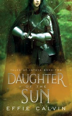 Daughter of the Sun by Calvin, Effie