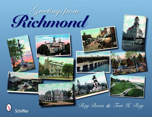 Greetings from Richmond Paperback Schiffer Publishing