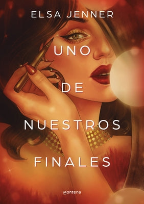 Uno de Nuestros Finales / One of Our Endings by Jenner, Elsa