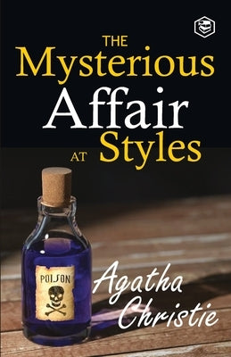 The Mysterious Affair at Styles (Poirot) Paperback Sanage Publishing House Llp