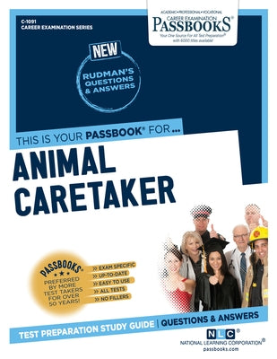 Animal Caretaker (C-1091): Passbooks Study Guide Volume 1091 by National Learning Corporation