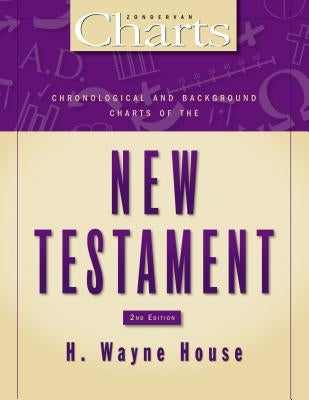 Chronological and Background Charts of the New Testament Bible Zondervan Academic