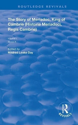 The Story of Meriadoc, King of Cambria by Leake Day, Mildred