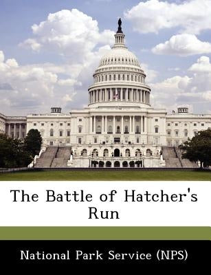The Battle of Hatcher's Run Paperback Bibliogov