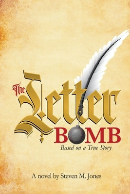 The Letter Bomb: Based on a True Story Paperback Dorrance Publishing Co.