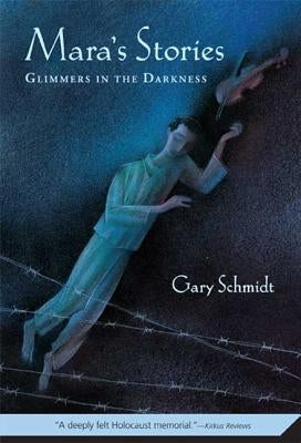 Mara's Stories: Glimmers in the Darkness Paperback St. Martin's Press