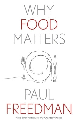 Why Food Matters Paperback Yale University Press