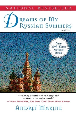 Dreams of My Russian Summers Paperback Arcade Publishing