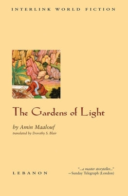 The Gardens of Light Paperback Interlink Books