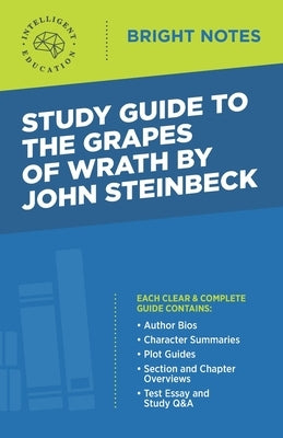 Study Guide to The Grapes of Wrath by John Steinbeck by Intelligent Education