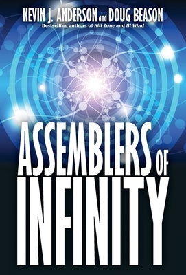 Assemblers of Infinity by Anderson, Kevin J.