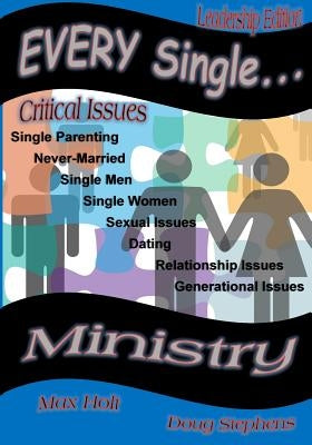 Every Single Ministry: Leader Guide Paperback Max Holt Media