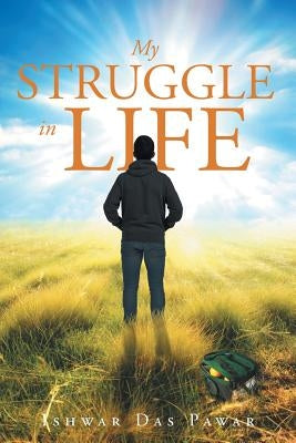 My Struggle in Life Paperback Page Publishing