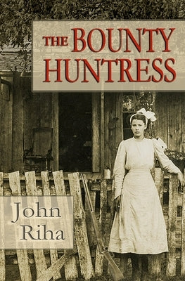 The Bounty Huntress: There's always a price to pay. Paperback Rt3 Media