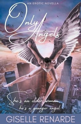 Only Angels by Renarde, Giselle
