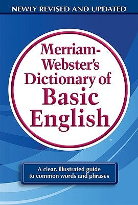 Merriam-Webster's Dictionary of Basic English by Merriam-Webster Inc