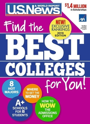 Best Colleges 2019: Find the Best Colleges for You! by U. S. News and World Report