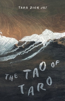 Tao of Taro by Joy, Taro Zion