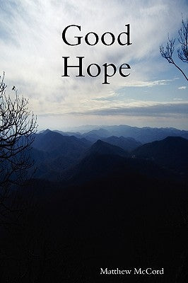 Good Hope Paperback Matthew M. McCord