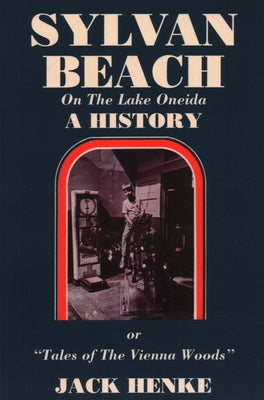 Sylvan Beach, New York Paperback North Country Books