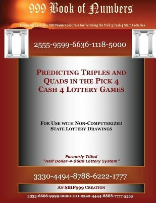 Predicting Triples and Quads in the Pick 4 Cash 4 Lottery Games: For Use with Non Computerized State Drawings Paperback Createspace Independent Publishing Platform