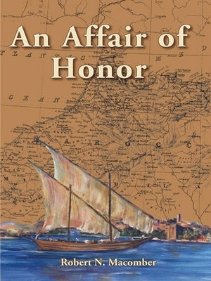 An Affair of Honor by Macomber, Robert N.